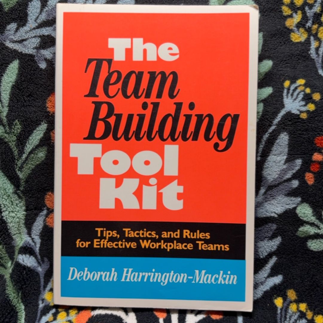 The Team Building Tool Kit