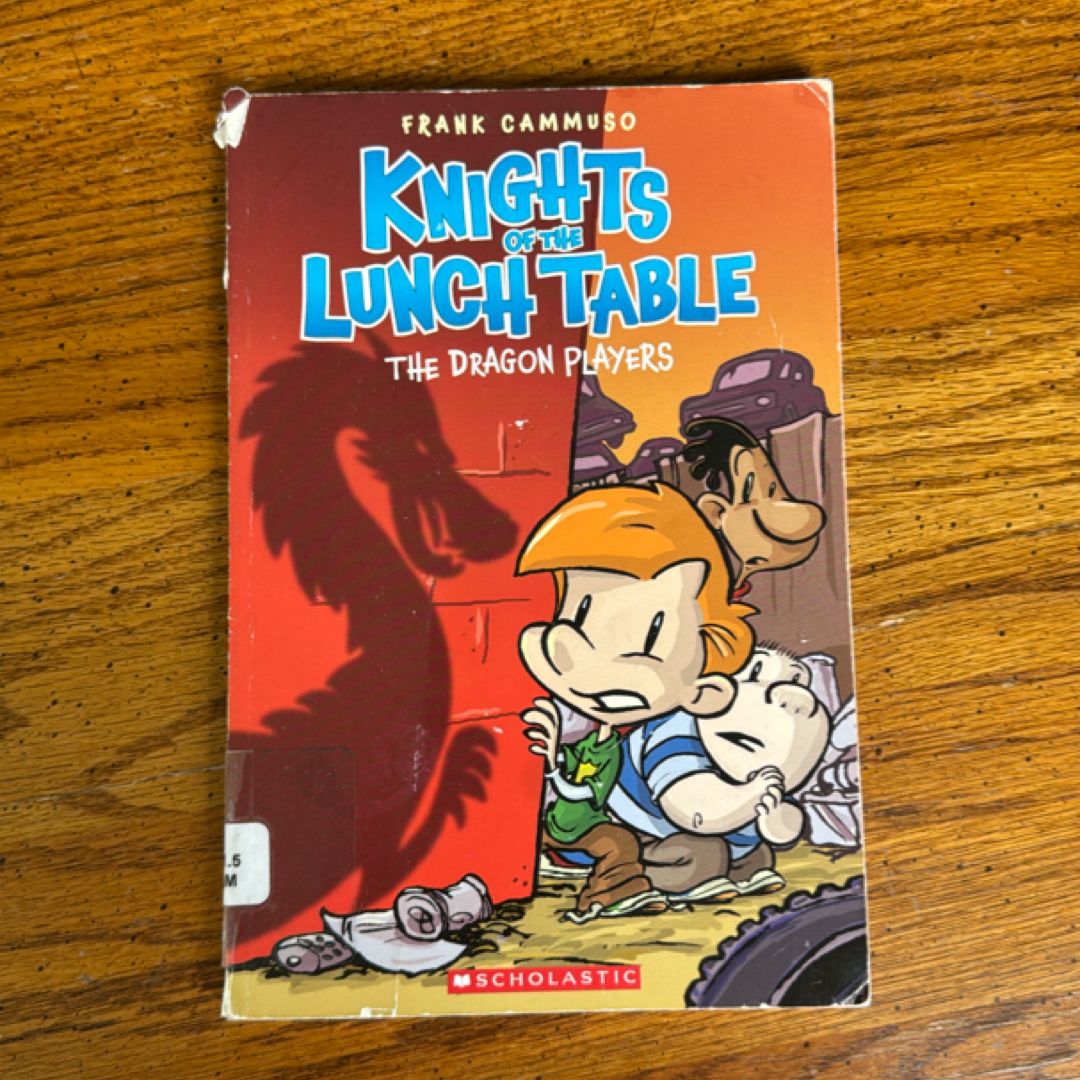 Knights of the Lunch Table The Dragon Players