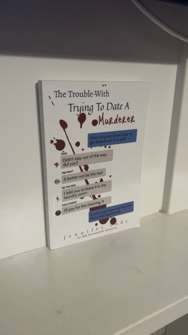 The Trouble with Trying to Date a Murderer