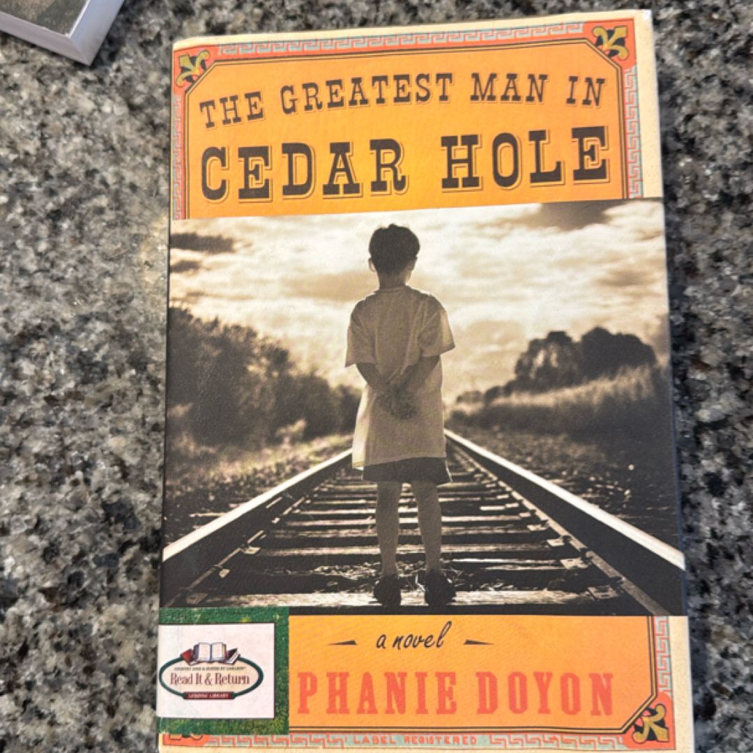 The Greatest Man in Cedar Hole