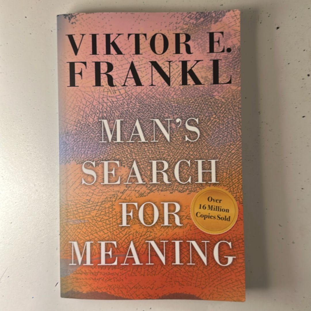 Man's Search for Meaning