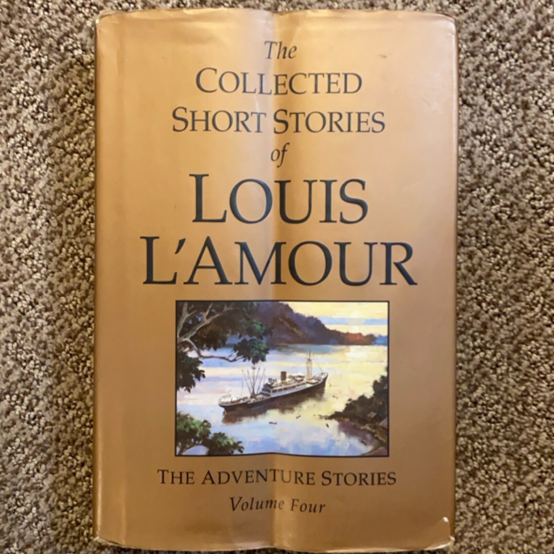 The Collected Short Stories of Louis l'Amour, Volume 4