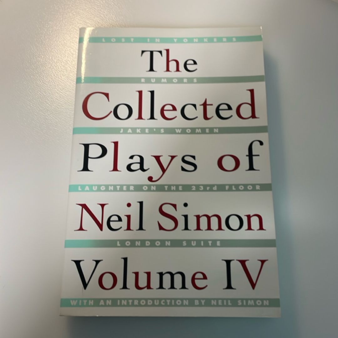 The Collected Plays of Neil Simon Vol IV