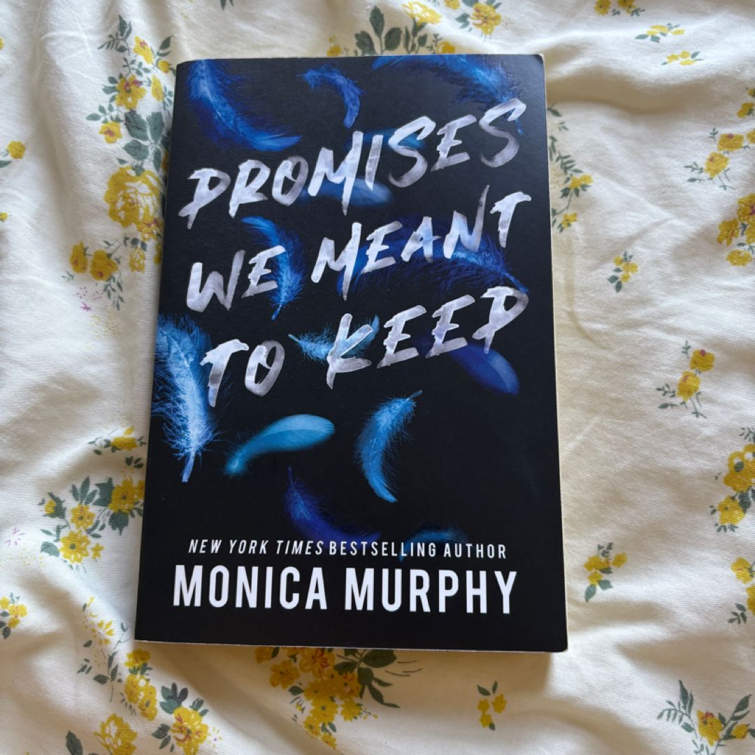 Promises We Meant to Keep