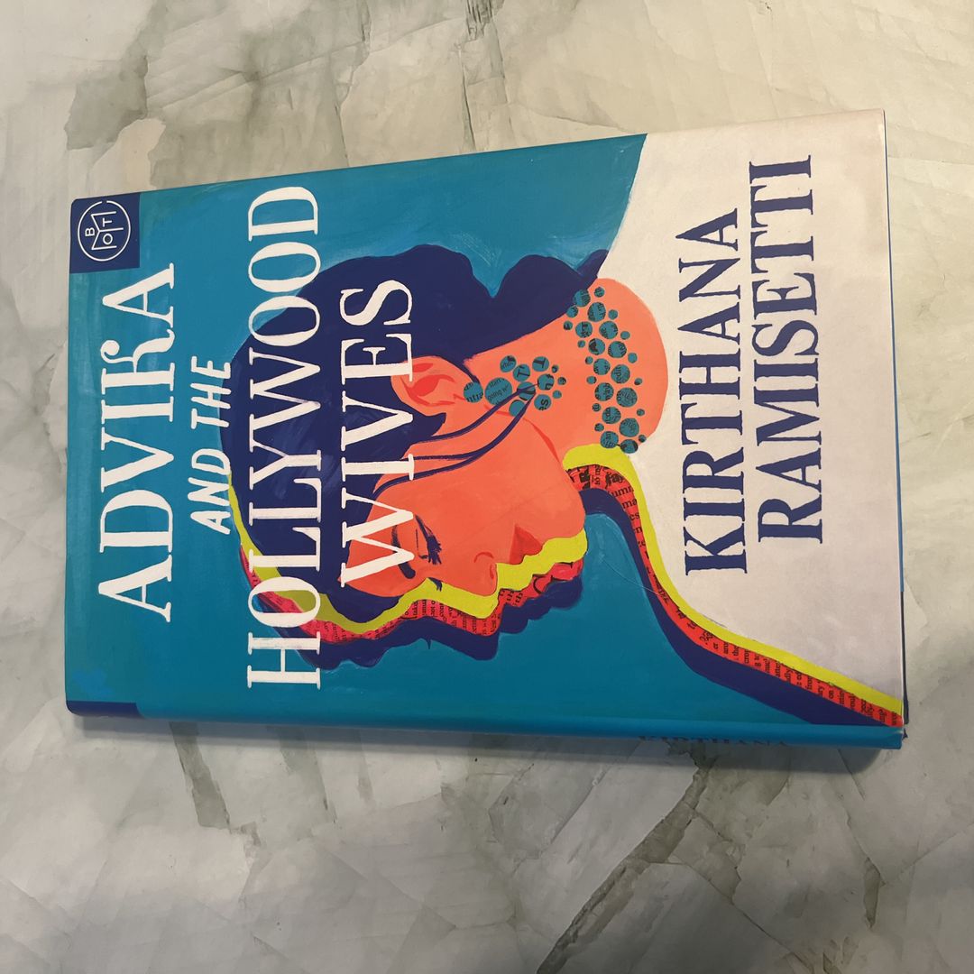 Advika and the Hollywood Wives