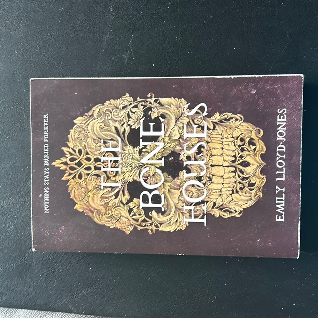 The Bone Houses