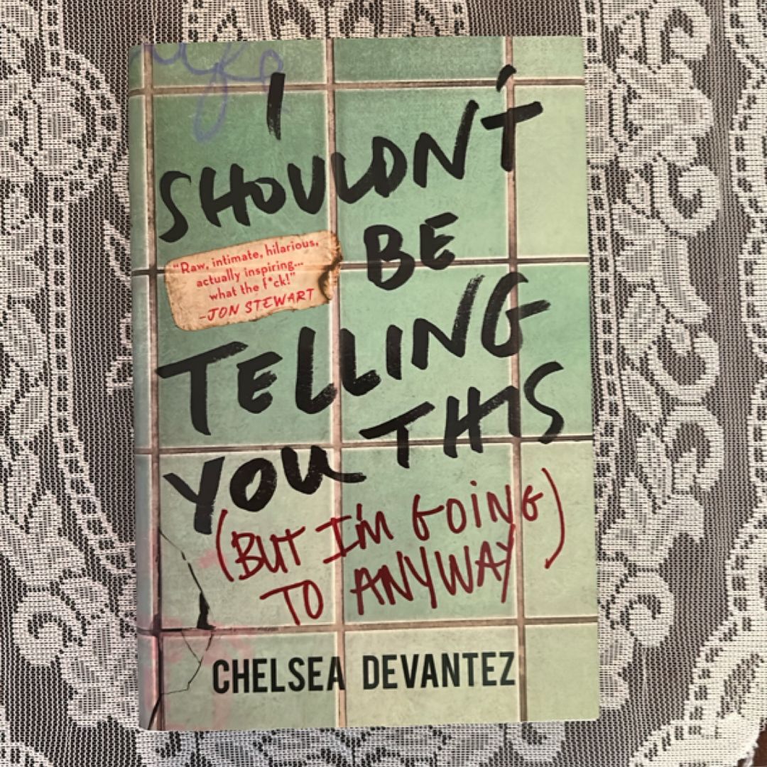 I Shouldn't Be Telling You This