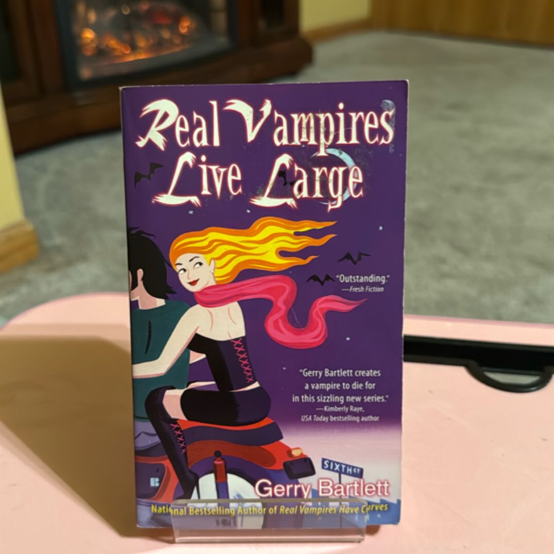 Real Vampires Live Large