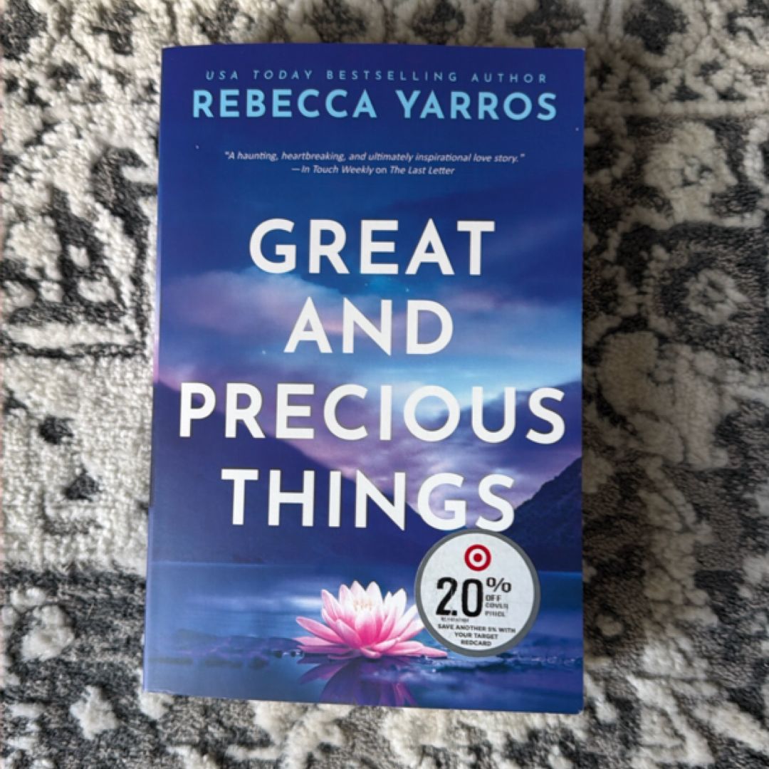 Great and Precious Things