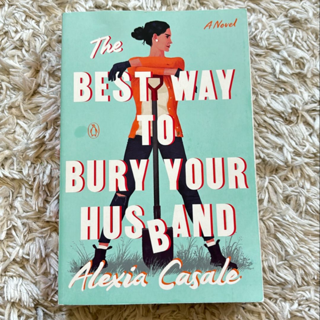 The Best Way to Bury Your Husband