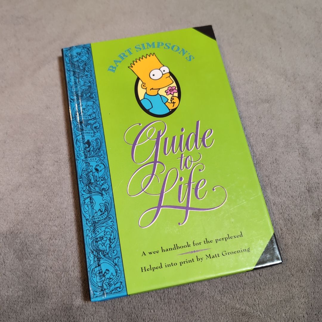 Bart Simpson's Guide to Life FIRST EDITION