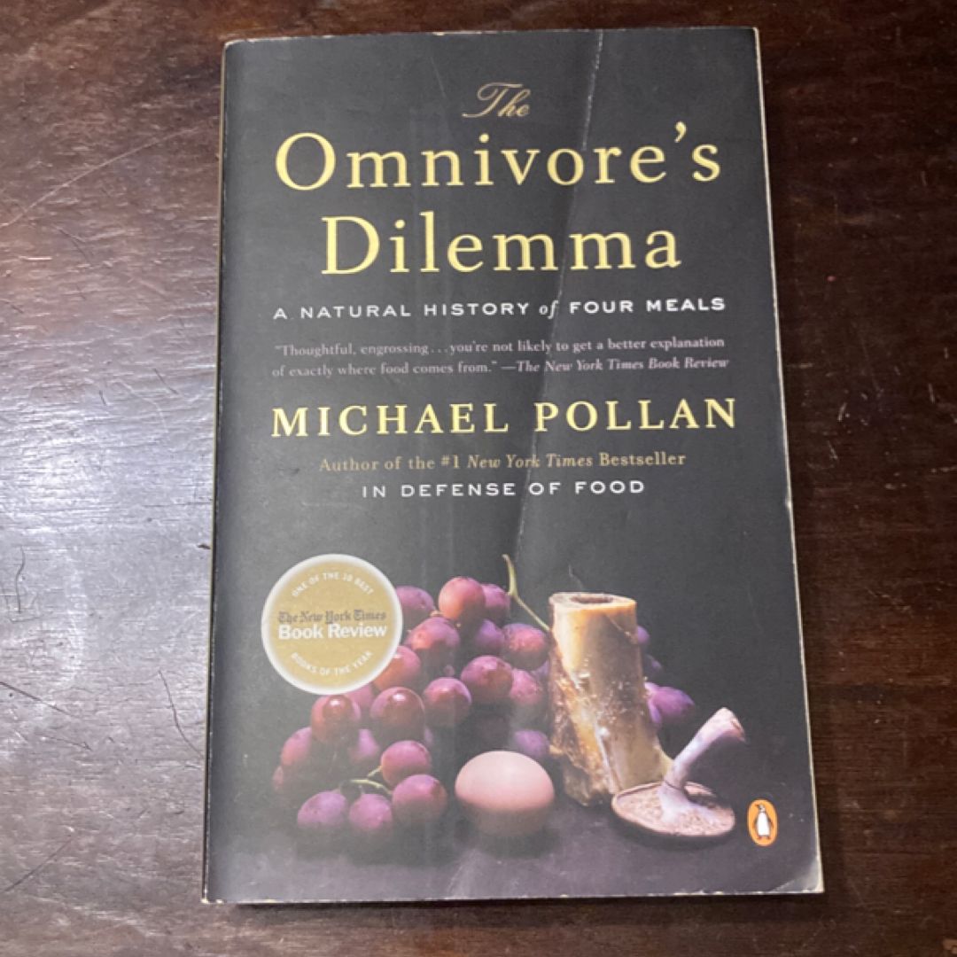 The Omnivore's Dilemma