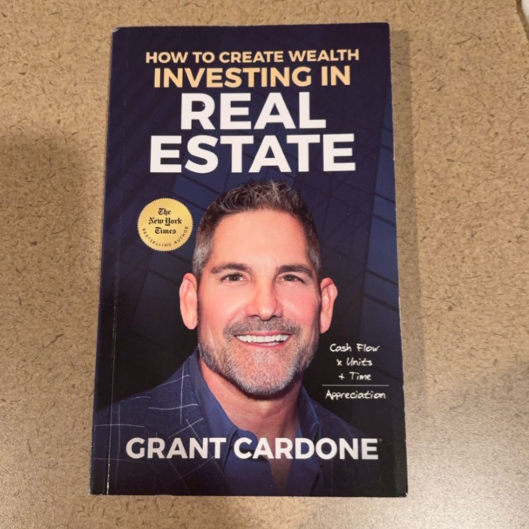 How to Create Wealth Investing in Real Estate