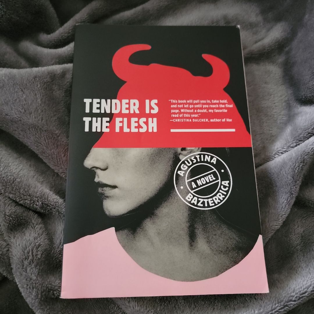 Tender Is the Flesh