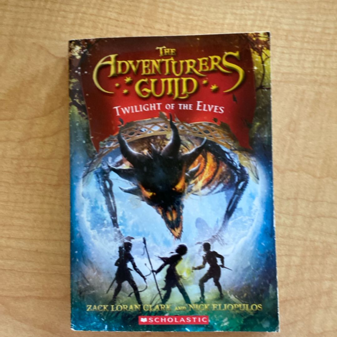 Twilight Of The Elves (the Adventurers Guild Book 2)