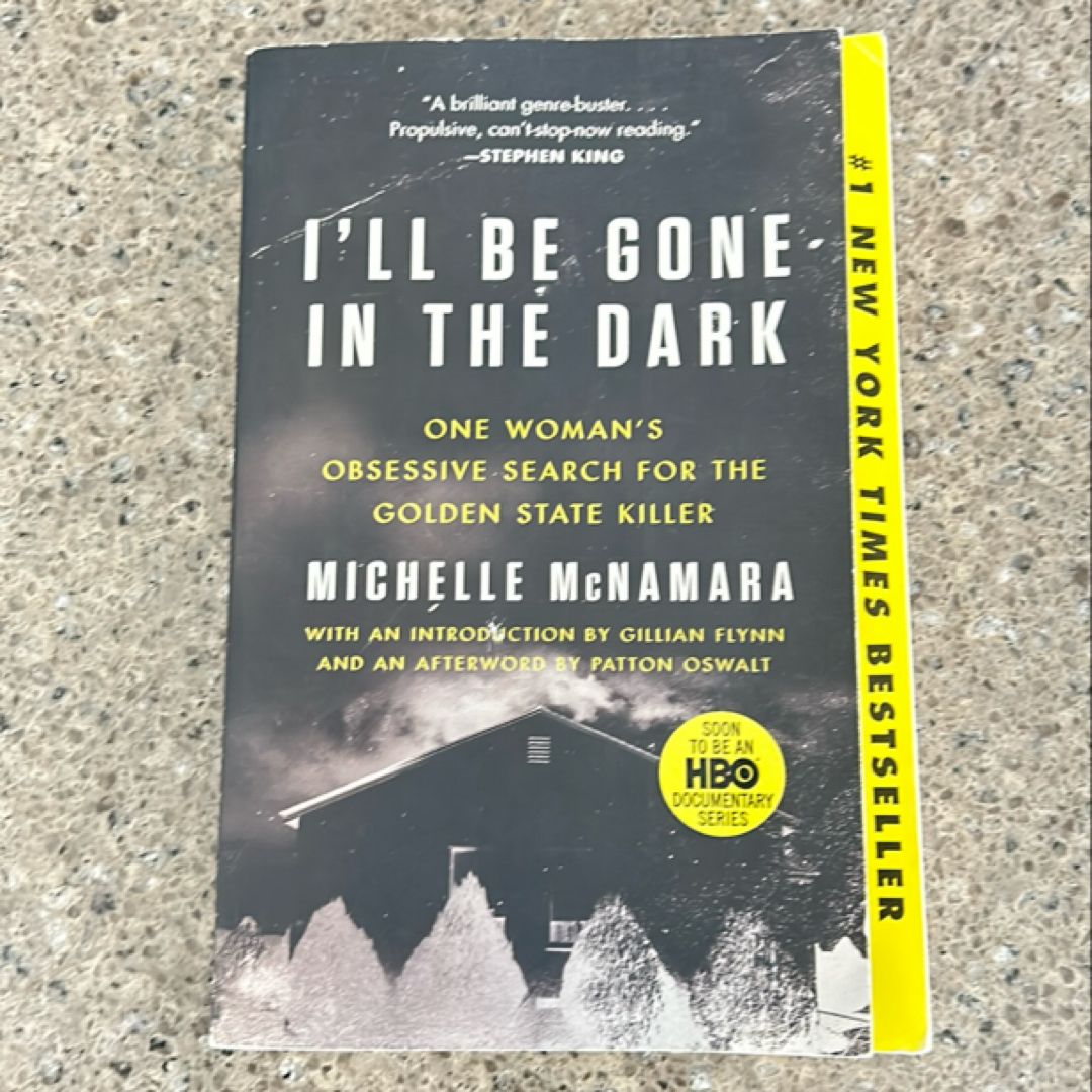 I'll Be Gone in the Dark
