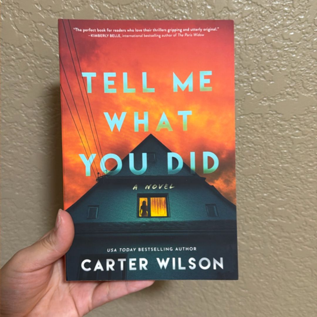 Tell Me What You Did