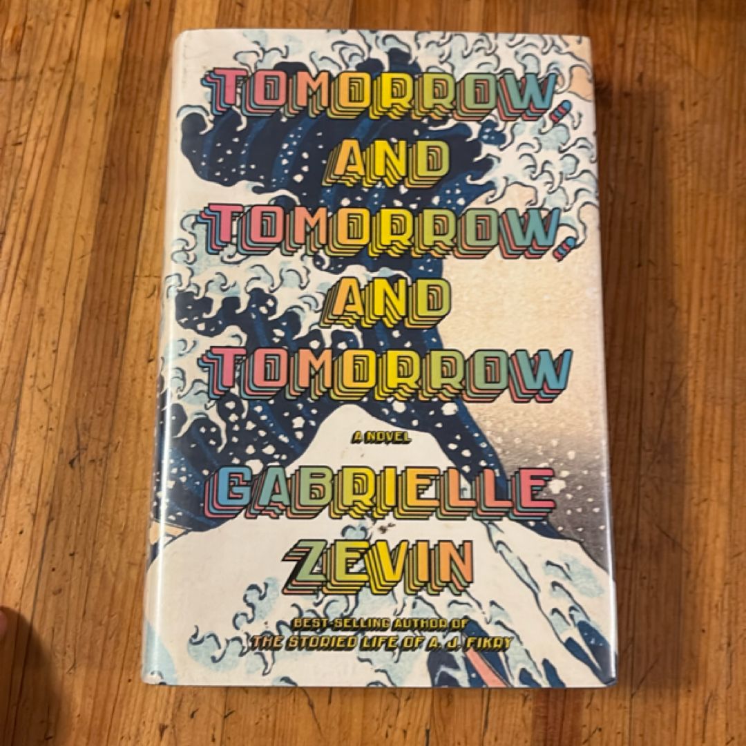 Tomorrow, and Tomorrow, and Tomorrow