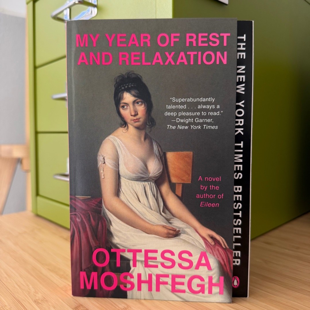 My Year of Rest and Relaxation