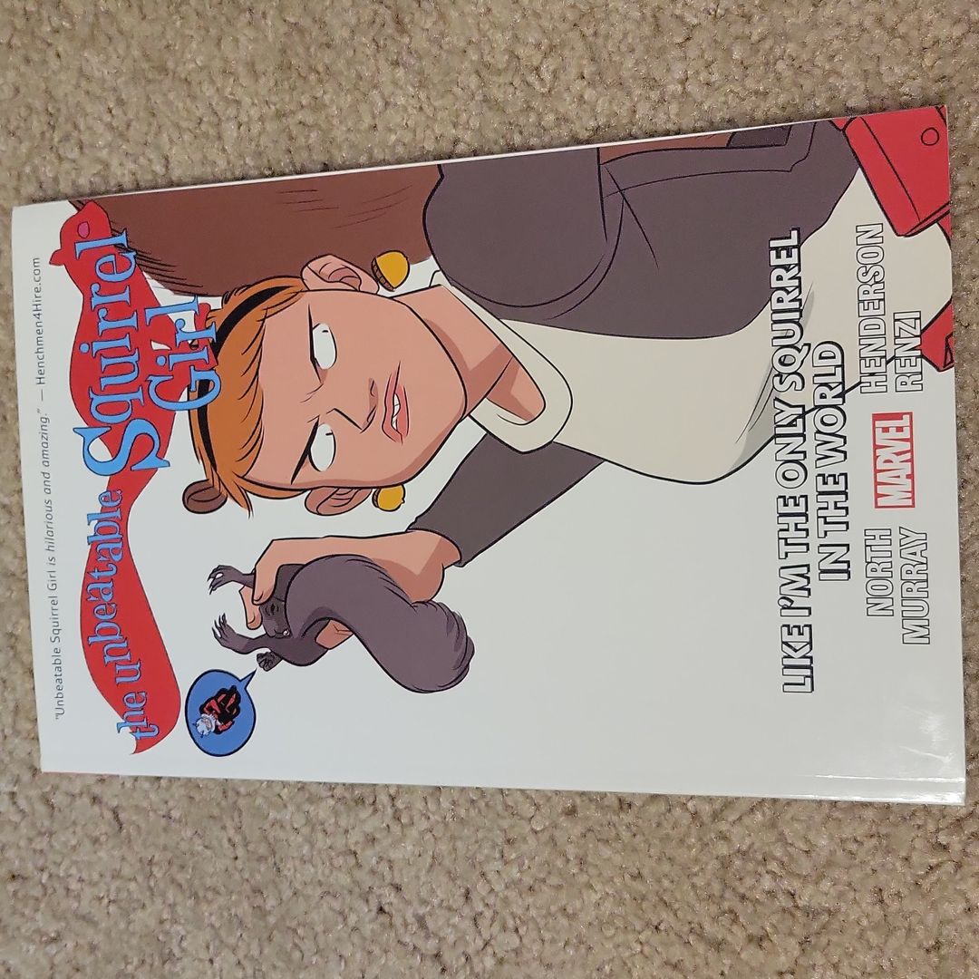 The Unbeatable Squirrel Girl Vol. 5: Like I'm the Only Squirrel in the ...
