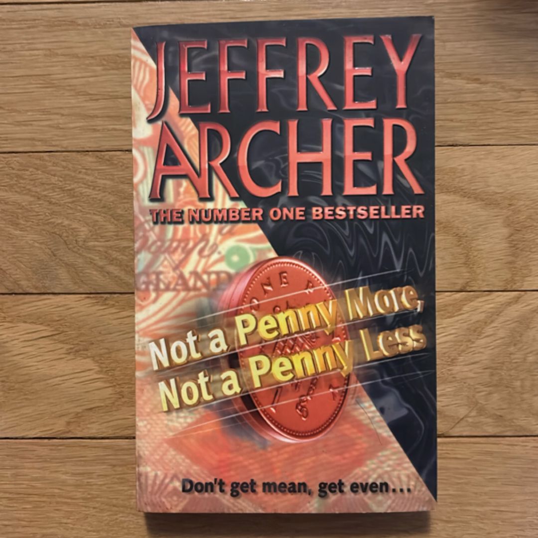 Not a Penny More, Not a Penny Less