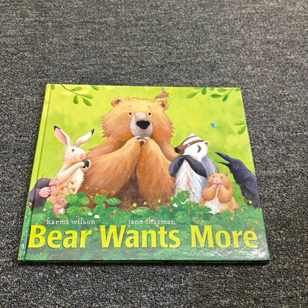Bear Wants More
