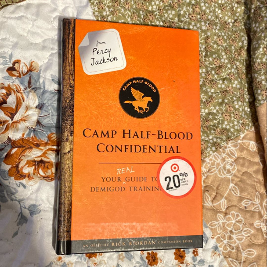 From Percy Jackson: Camp Half-Blood Confidential (an Official Rick Riordan Companion Book)