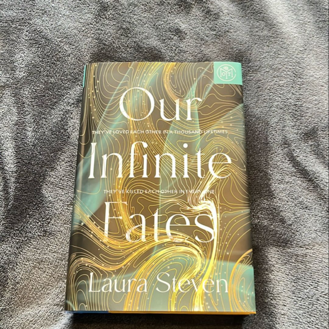 Our Infinite Fates