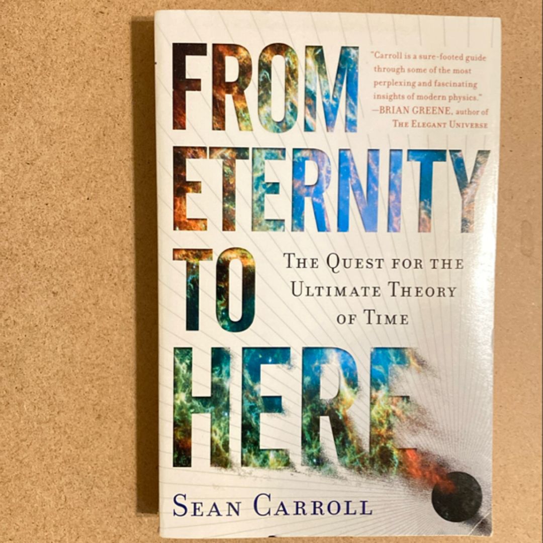 From Eternity to Here