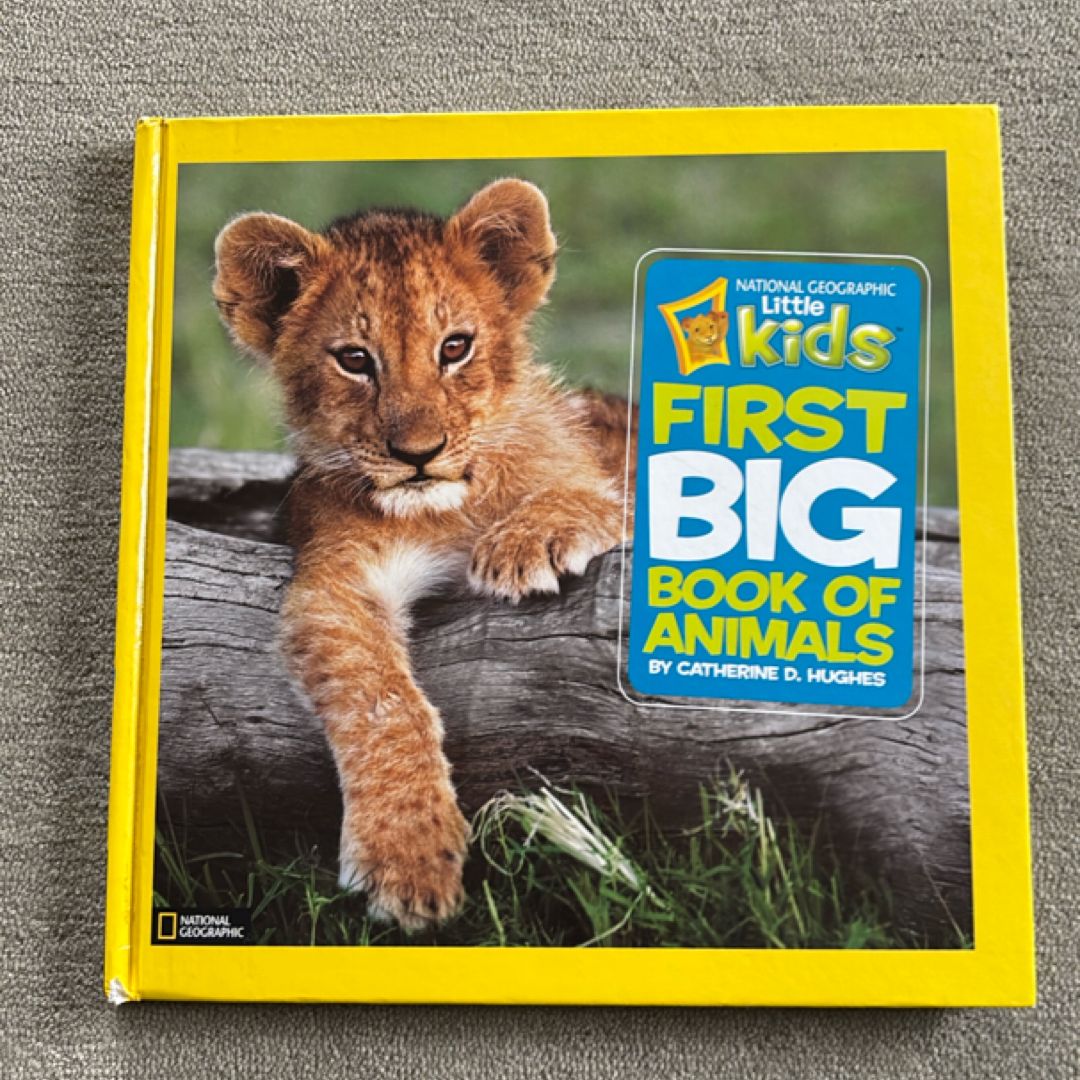National Geographic Little Kids First Big Book of Animals