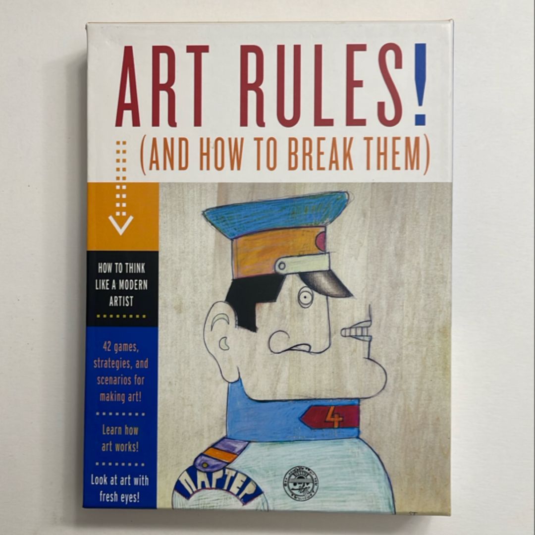 Art Rules! (and How to Break Them)