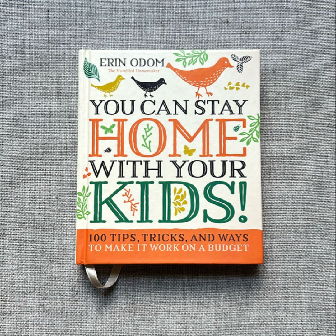 You Can Stay Home with Your Kids!