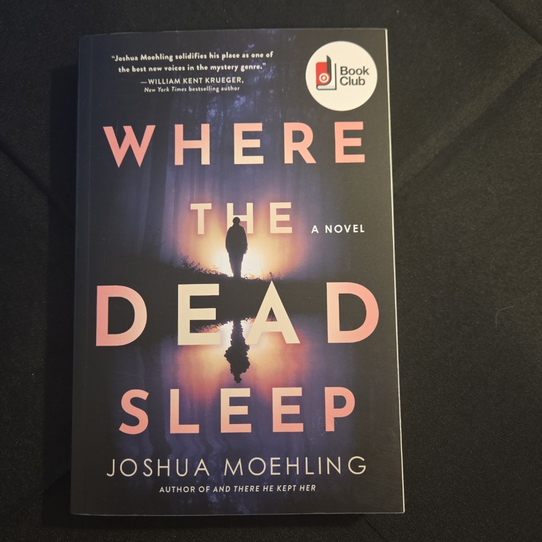 Where The Dead Sleep: A Novel (bce)