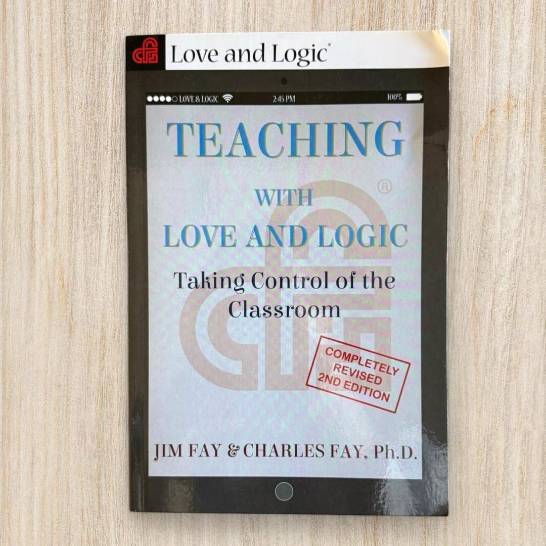 Teaching with Love and Logic