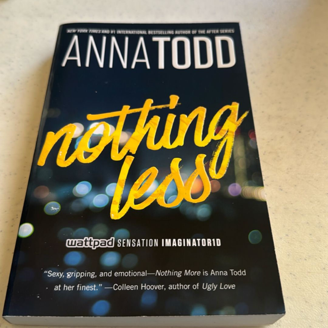 Nothing Less by Anna Todd