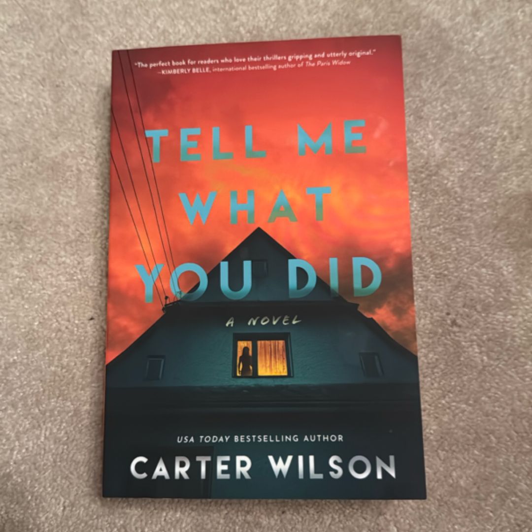 Tell Me What You Did