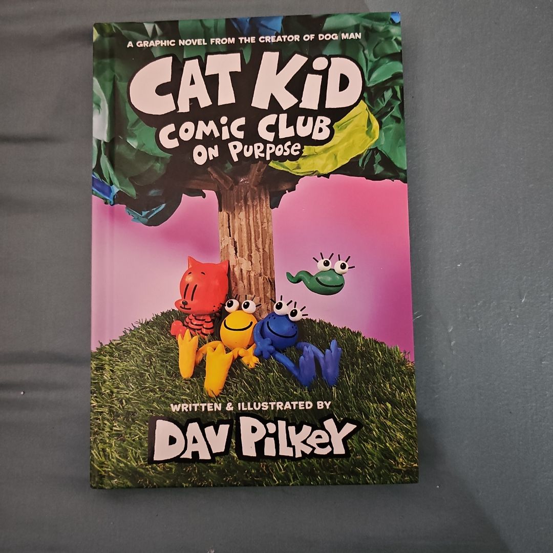 On Purpose (Cat Kid Comic Club, Book 3)