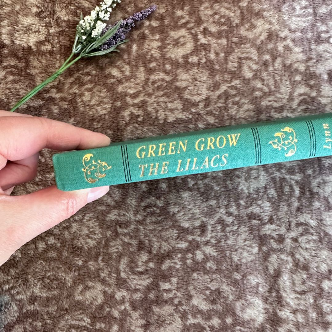 Green Grow the Lilacs