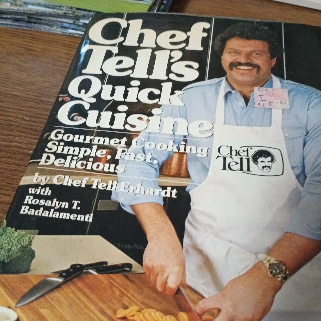 Chef Tell's Quick Cuisine