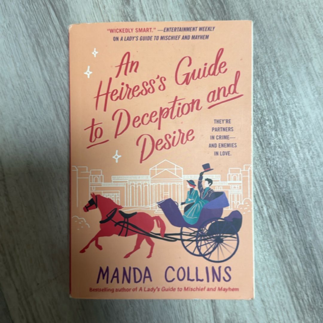 An Heiress's Guide to Deception and Desire