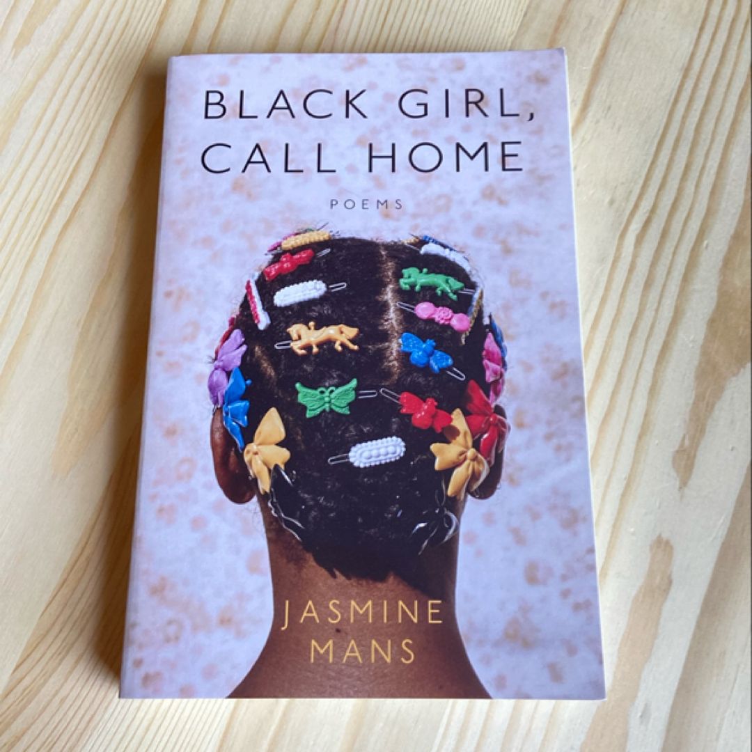 Black Girl, Call Home