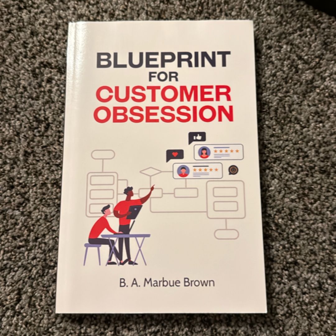 Blueprint for Customer Obsession