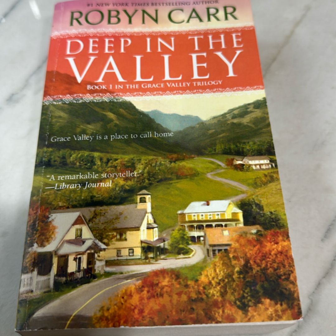 Deep in the Valley