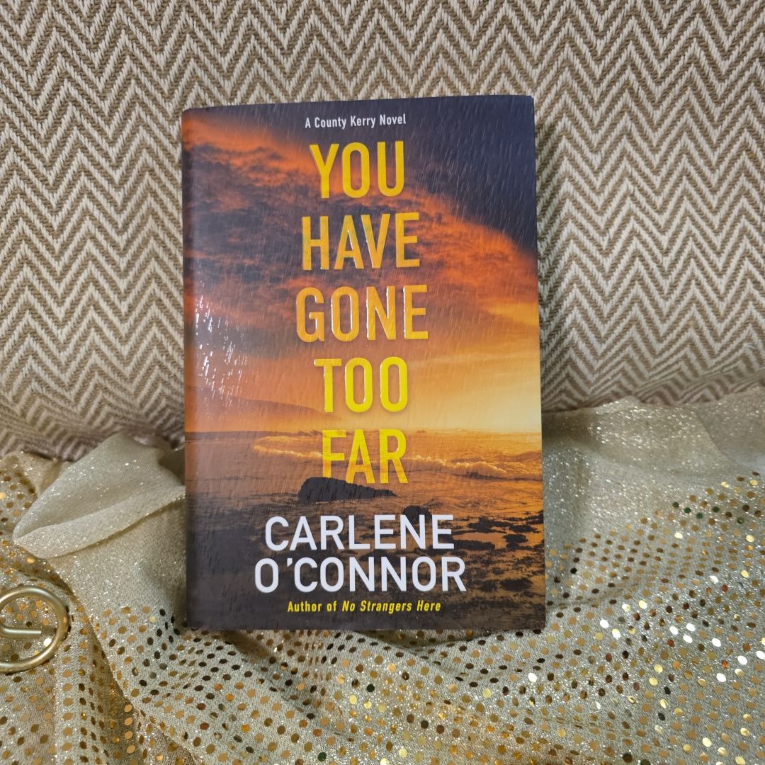 You Have Gone Too Far