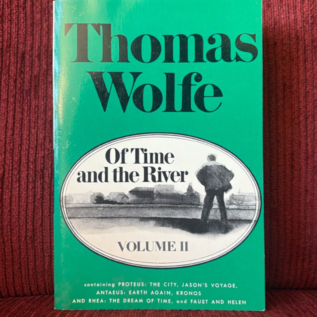 Of Time and the River, Vol. II