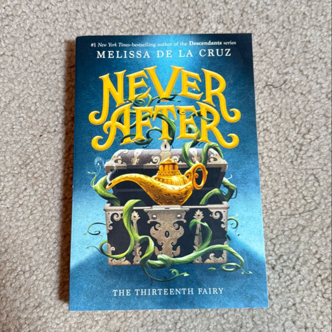 Never after: the Thirteenth Fairy