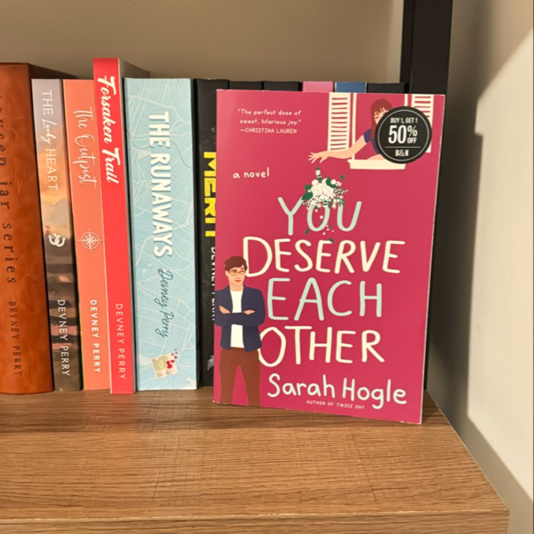 You Deserve Each Other