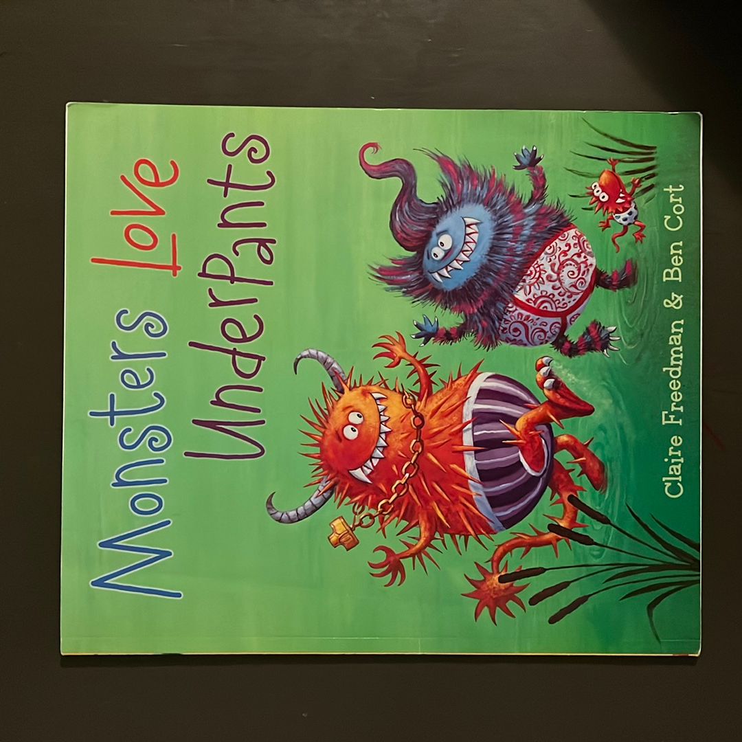 Monsters Love Underpants