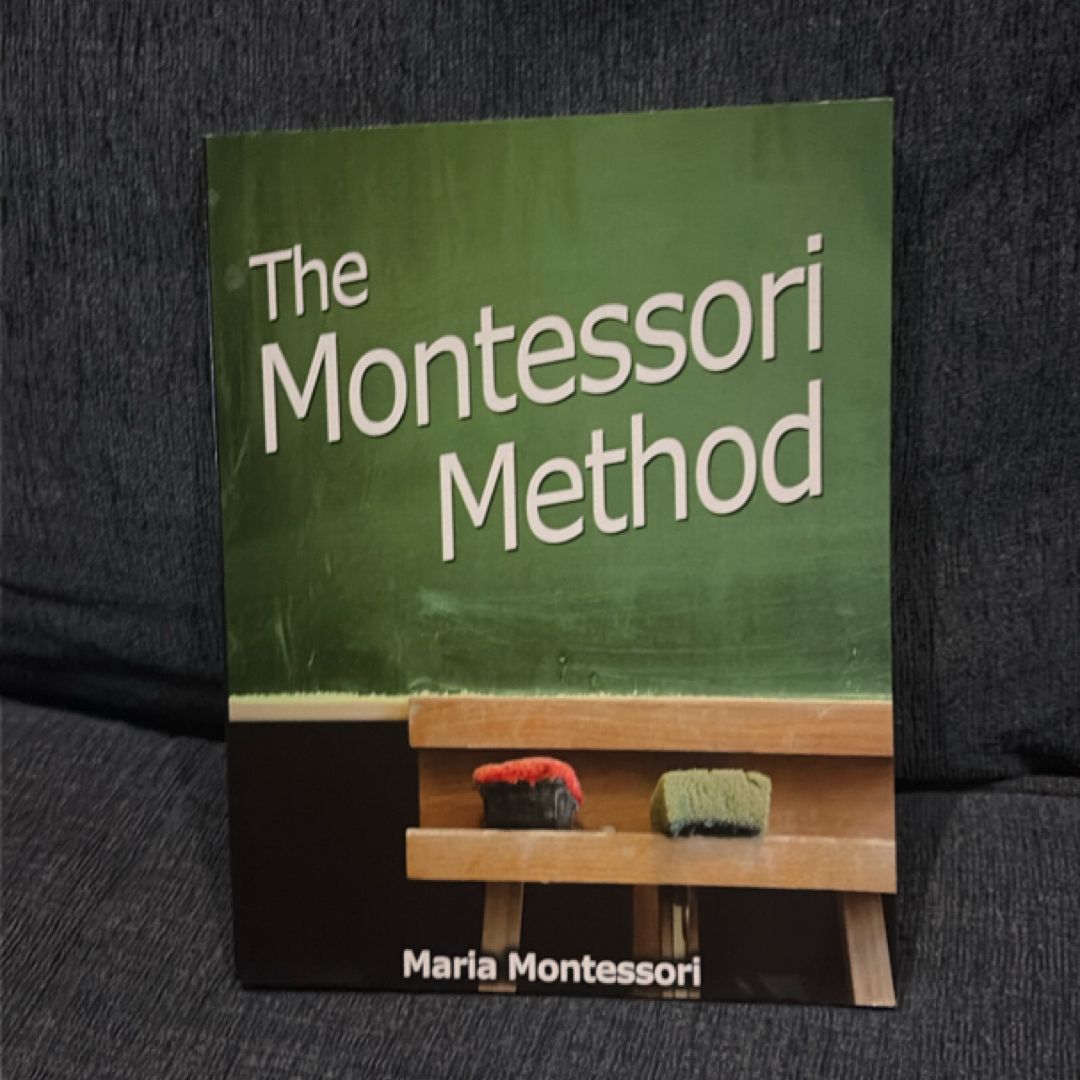 The Montessori Method