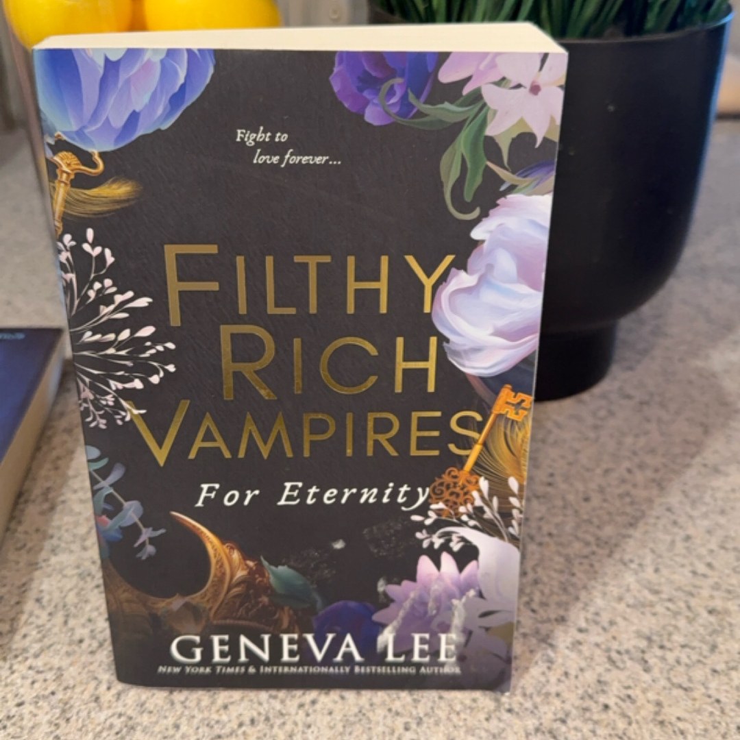 Filthy Rich Vampires: for Eternity
